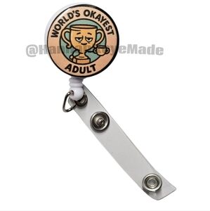 Handmade “World’s Okayest Adult” Badge Reel – Retractable ID Holder